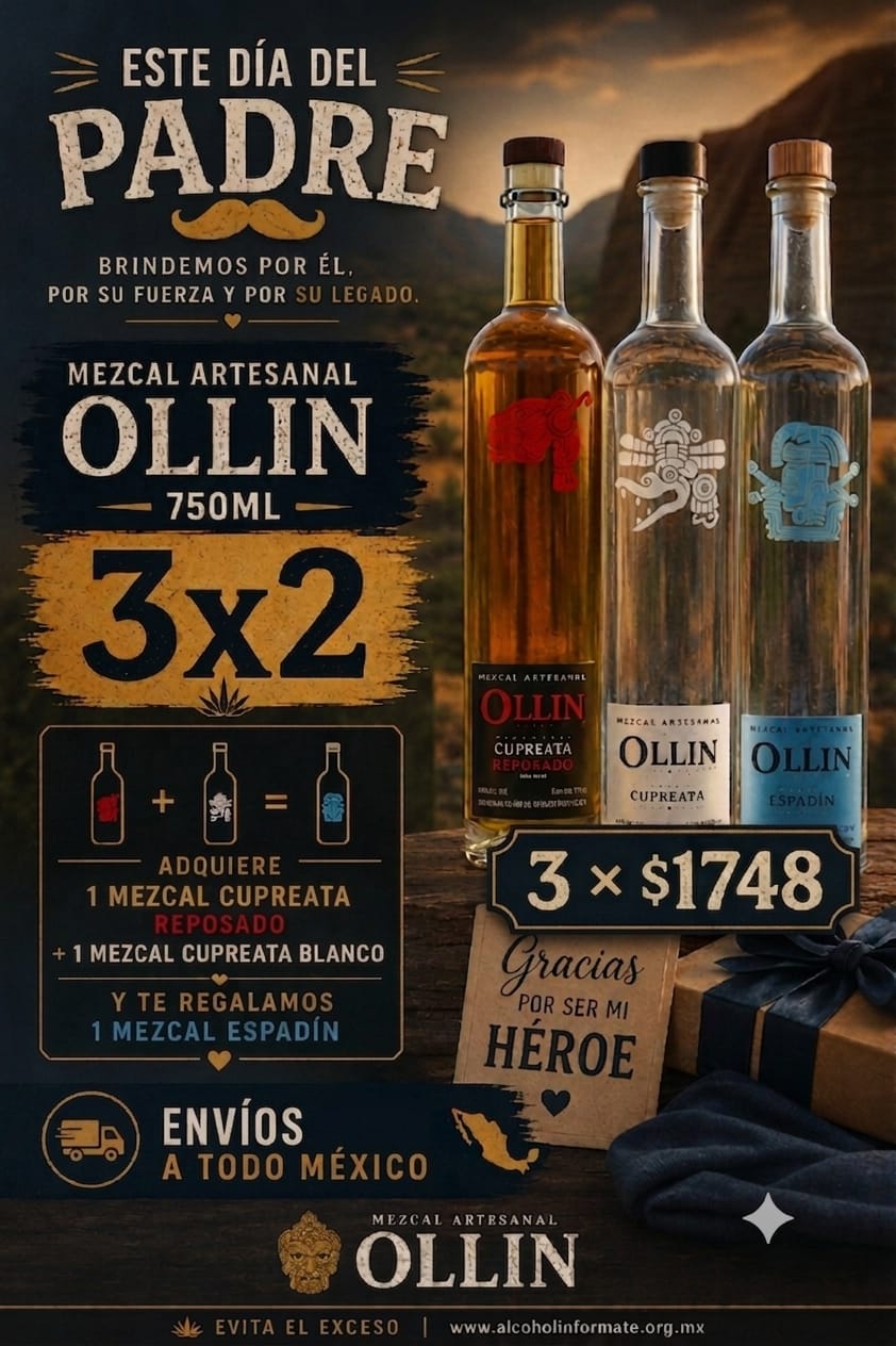 🥃PROMOCIÓN DÍA DEL PADRE 3X2 MEZCAL ARTESANAL OLLIN ✨✨
